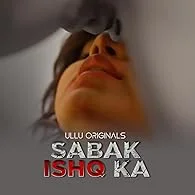 Sabak Ishq Ka Season 1 Part 1 (2023) HDRip Tamil